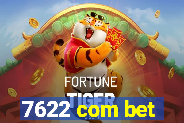 7622 com bet